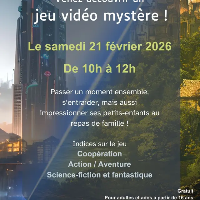 Découvrez un jeu vidéo mystère !_Châtillon-sur-Chalaronne