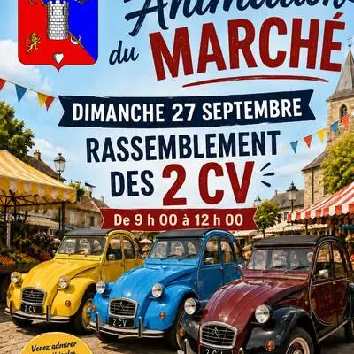 Les animations du Marché - Rassemblement de 2 CV