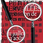 Exposition : Petites Merveilles_Les Baux-de-Provence