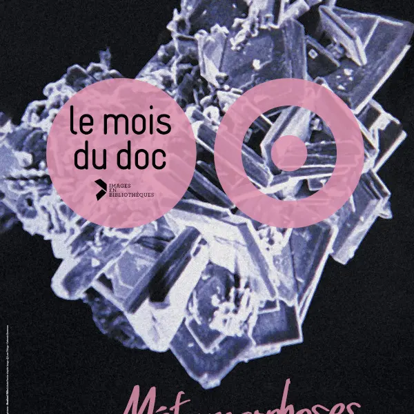 Le Mois du Doc 2025 - Métamorphoses_Marseille