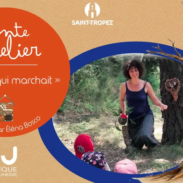 Conte et atelier - « L’arbre qui marchait »_Saint-Tropez