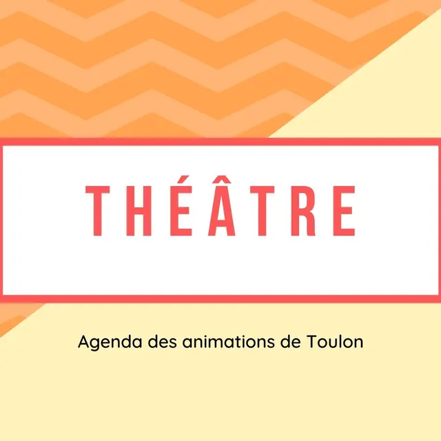 Jeune public - Festival de théâtre Association des 4 Chemins_Toulon