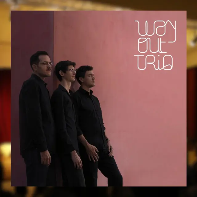 Jazz club : Way Out Trio_Sanary-sur-Mer