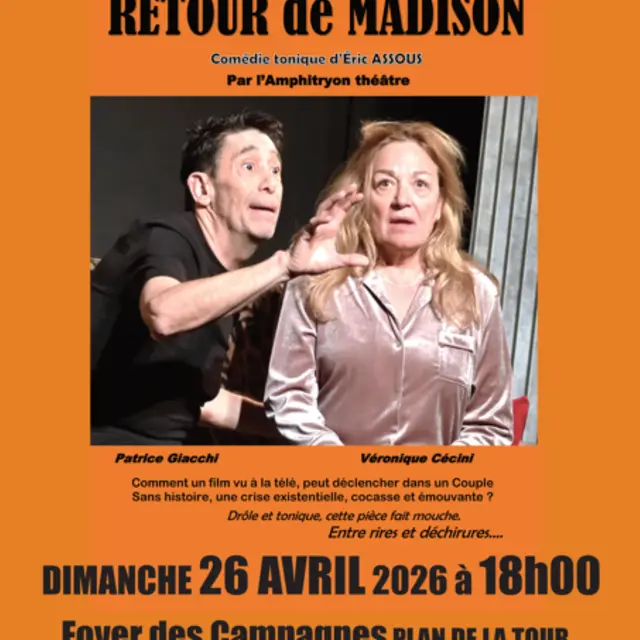 Au Théâtre Dimanche Retour à Madison_Le Plan de la Tour