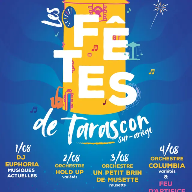 Les Fêtes de Tarascon_Tarascon-sur-Ariège