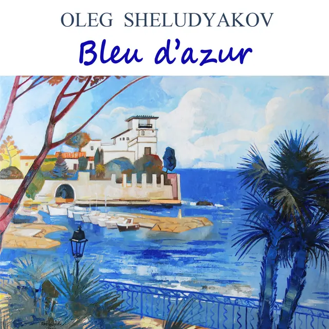 Exposition OLEG SHELUDYAKOV - L'Atelier Beaulieu-sur-Mer_Beaulieu-sur-Mer
