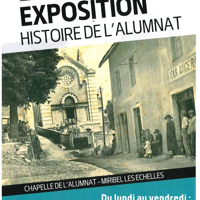 Exposition Histoire de l'Alumnat_Miribel-les-Échelles