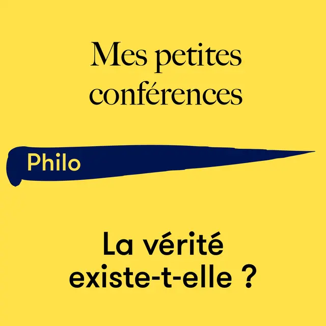 La vérité existe-t-elle ? • Petite conférence philo_Annecy