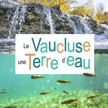 Le Vaucluse, une Terre d'Eau_Mazan