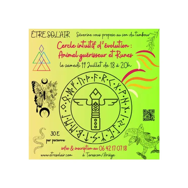 Atelier Cercle intuitif d'évolution : Animal guérisseur et Runes_Tarascon-sur-Ariège
