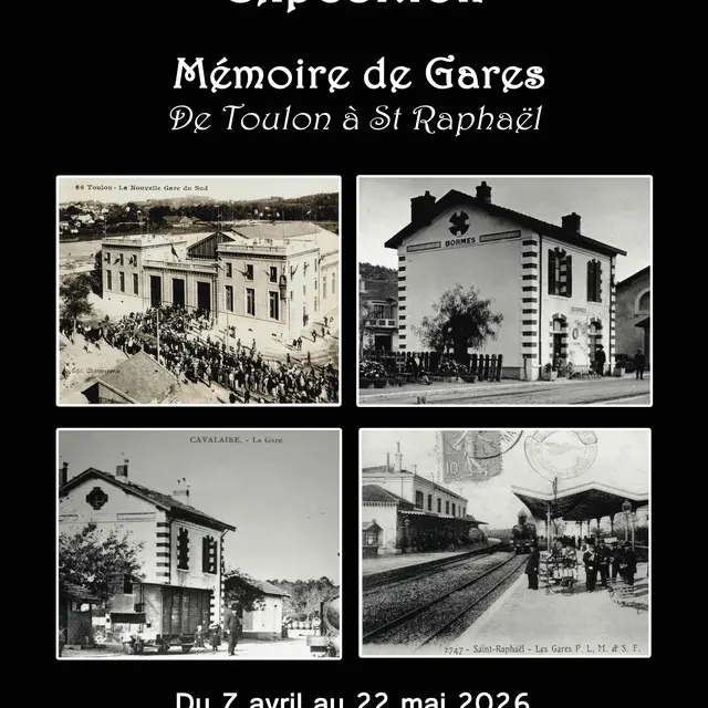 Exposition - Mémoire de gares : de Toulon à Saint-Raphaël_Cavalaire-sur-Mer