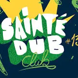 Sainté Dub Club #13 au Fil_Saint-Étienne