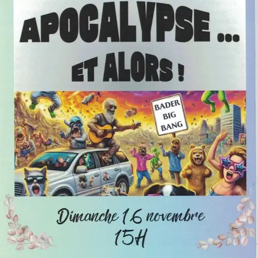 Apocalypse... et alors !_Avignon