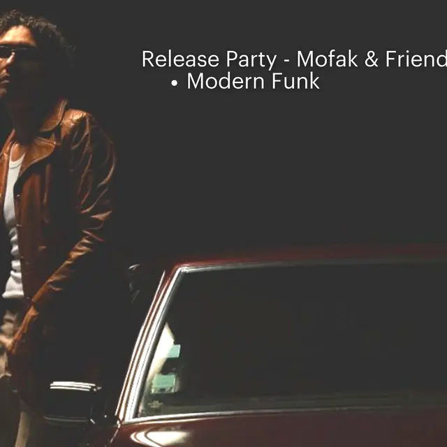 Release Party - Mofak & Friends