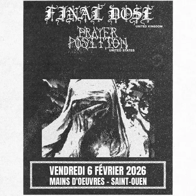 Concert - Final Dose + Prayer Position_Saint-Ouen