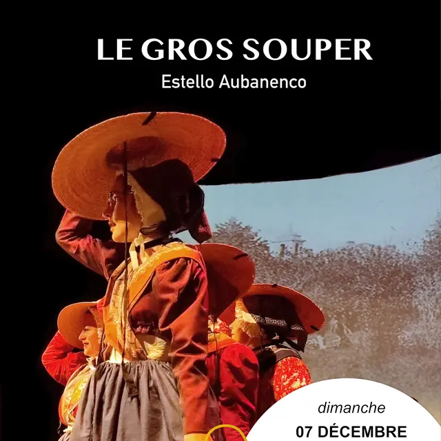 Spectacle du Gros Souper_Aubagne