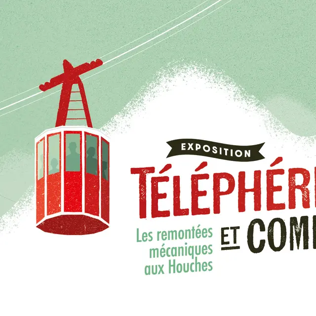 Exposition Téléphérique et compagnie_Les Houches