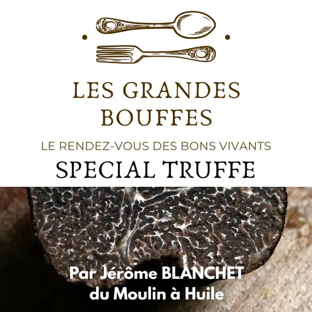 Les Grandes Bouffes 'Spécial Truffe' - Mas des Escarades_Buisson
