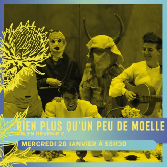 Spectacle : Rien plus qu'un peu de moelle_Aix-en-Provence