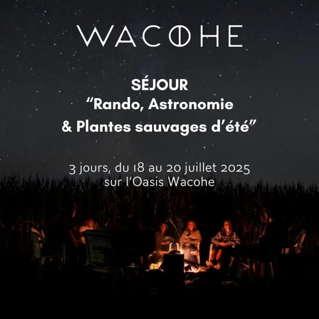 Séjour 'Rando, astronomie & plantes sauvages' - Wacohe