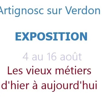 Les vieux métiers d'hier à aujourd'hui_Artignosc-sur-Verdon