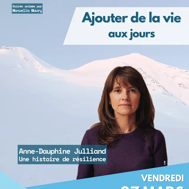 Rencontre témoignage Ajouter de la vie aux jours_Val de Bagnes