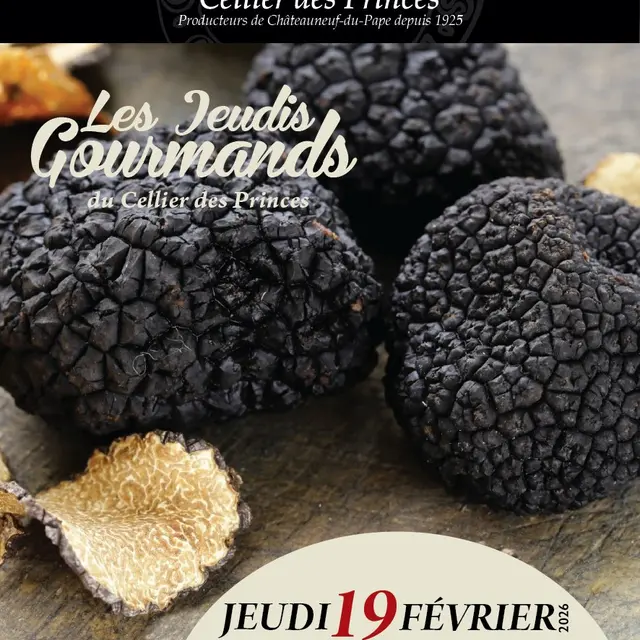Les Jeudis Gourmands du Cellier des Princes : Soirée truffée_Courthézon