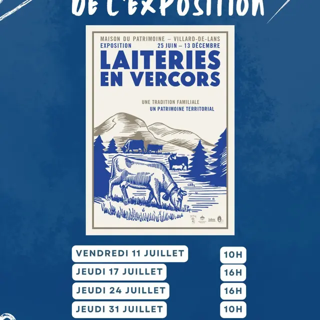 Visite guidée de l'exposition : laiteries du Vercors_Villard-de-Lans
