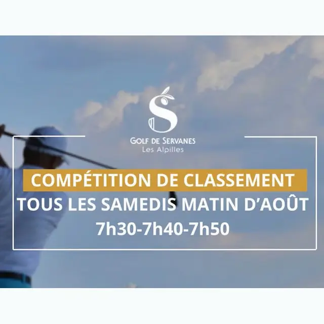 Compétitions de classement au Golf de Servanes à Mouriès 01.08 au 31.08.26