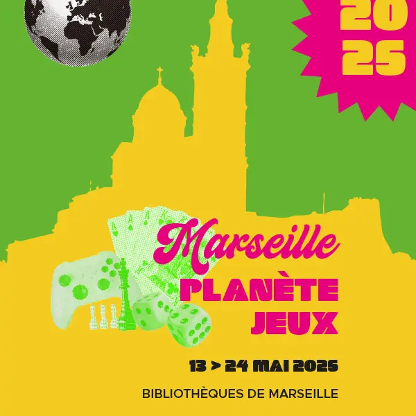 Marseille Planète jeux_Marseille