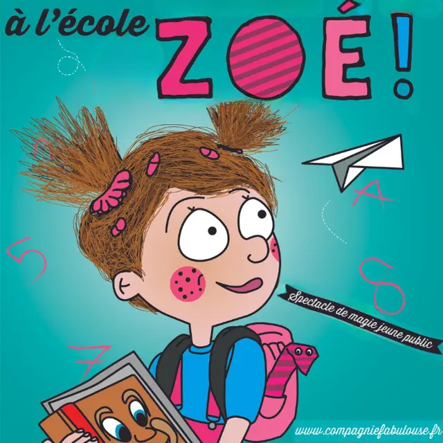 Spectacle Jeune Public - À l'école Zoé_Montauban