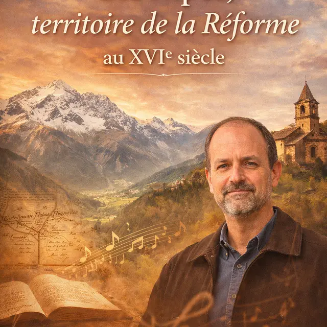 Conférence Les Alpes, territoire de la Réforme au 16ème_Saint-Véran
