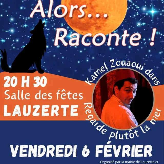 Alors... Raconte ! - Kamel Zouaoui_Lauzerte