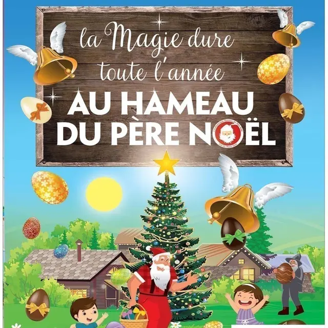 Grandes chasses aux Oeufs au Hameau du Père Noël_Saint-Blaise
