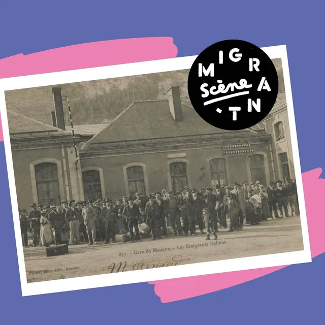 Conférence : Devine qui vient travailler chez nous ? Ces Italiens venus en Savoie I Migrant'Scène_Chambéry