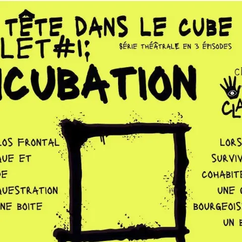Spectacle Incubation avec la cie Claap_Anduze