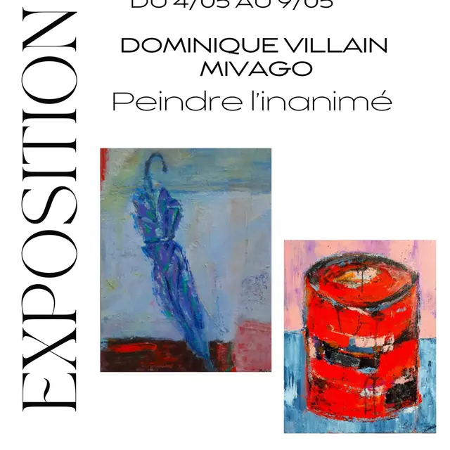 Exposition Peindre l'inanimé de Dominique Villain et Mivago_Pierrefeu-du-Var