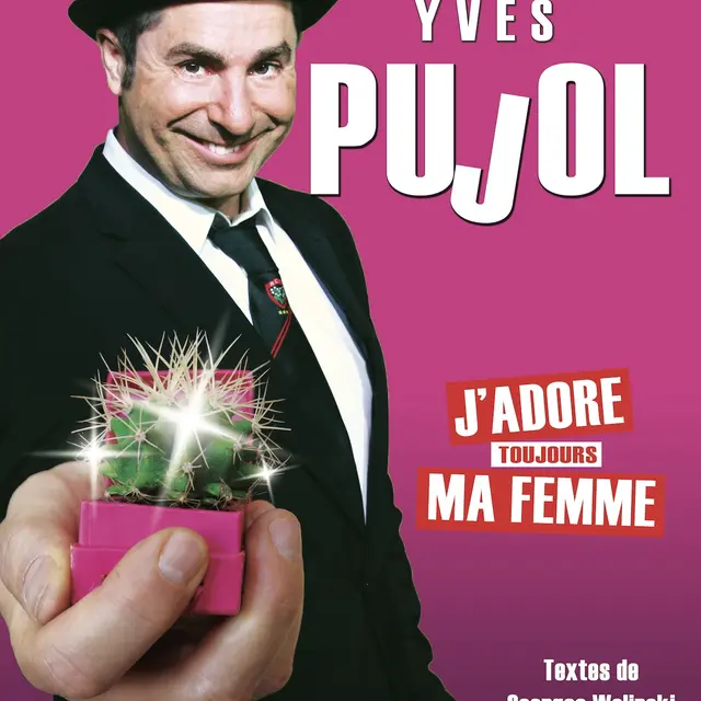J'adore toujours ma femme - Yves Pujol_Nice