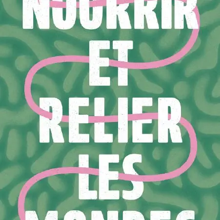 Nourrir et relier les mondes_Marseille