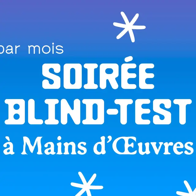 Soirée Blind-Test à Mains d’Œuvres