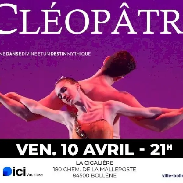Ballet Cléopâtre - Cie François Mauduit_Bollène