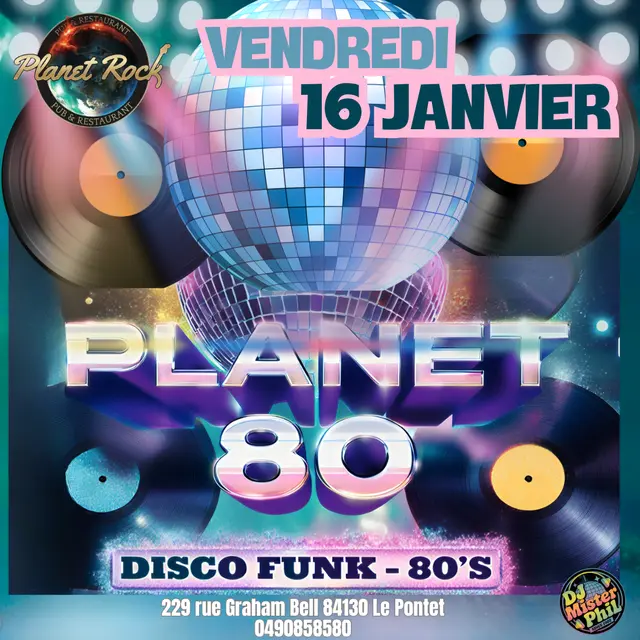 Planet 80’s disco funk au Planet Rock_Le Pontet