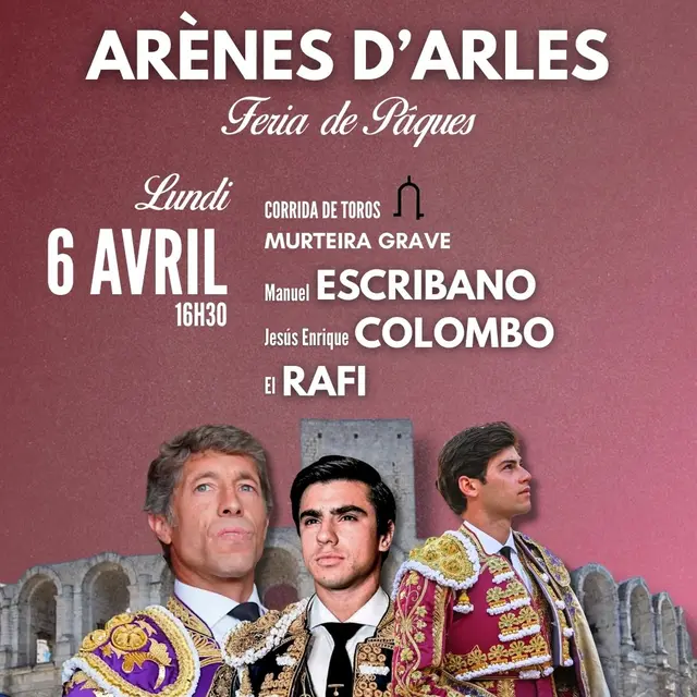 Féria de Pâques - Corrida du lundi après-midi_Arles