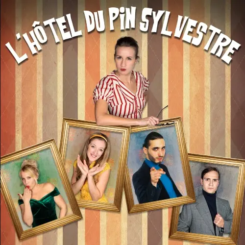 L'HÔTEL DU PIN SYLVESTRE