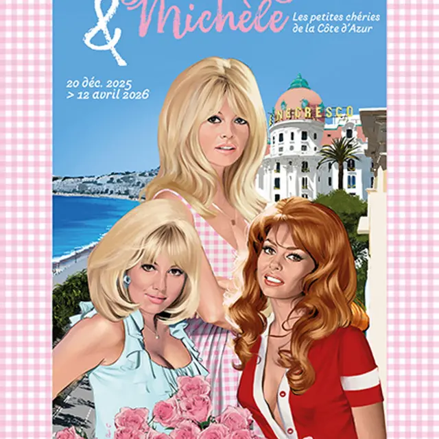 Exposition Brigitte, Mylène et Michèle - Les petites chéries de la Côte d'Azur_Nice