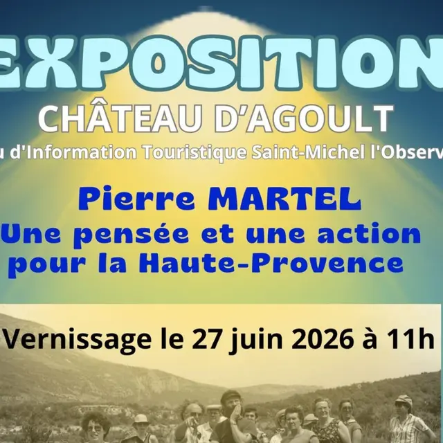 Exposition - Pierre Martel, une pensée et une action pour la Haute-Provence_Saint-Michel-l'Observatoire