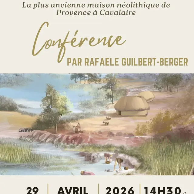 Conférence : 7500 d'Histoire - la plus ancienne maison néolithique de Provence à Cavalaire_Cavalaire-sur-Mer