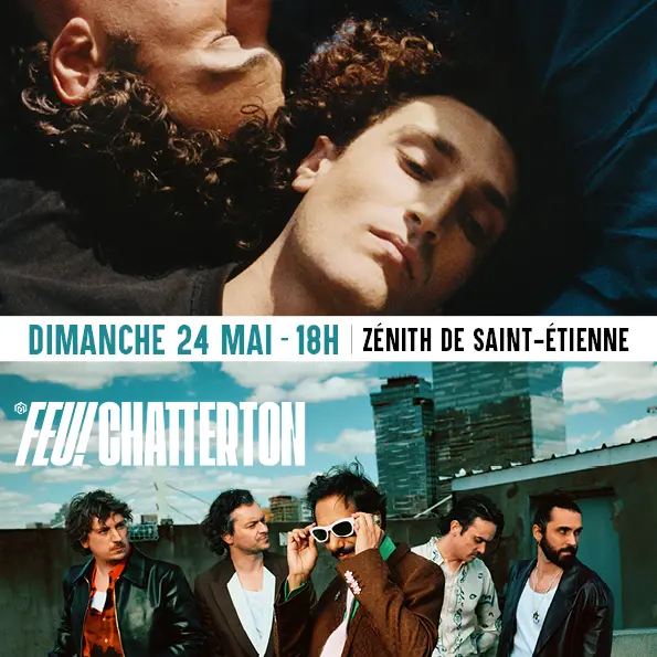 Concert - Feu! Chatterton & Terrenoir_Saint-Étienne