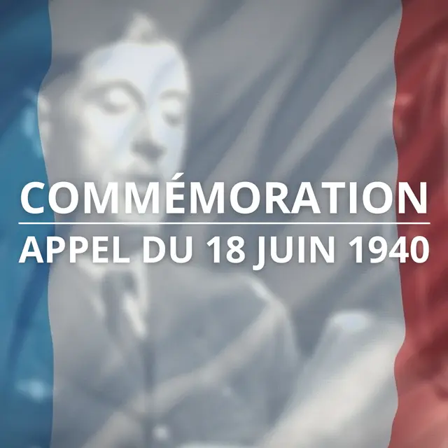 Commémoration de l'appel du 18 juin 1940