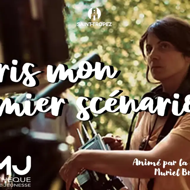 J’écris mon premier scénario_Saint-Tropez